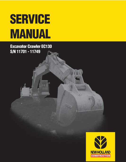 New Holland Excavator Crawler EC130 SN 11701 - 11749 Service Repair Manual 73179380