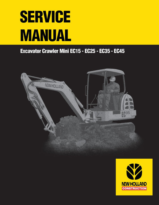 New Holland Excavator Crawler Mini EC15 - EC25 - EC35 - EC45 Service Repair Manual 8661172601R0