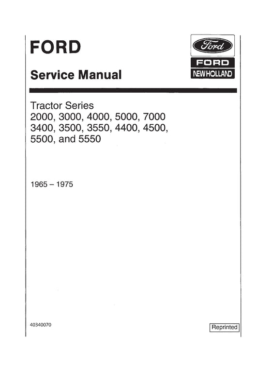 Ford 2000 3000 4000 5000 7000 3400 3500 3550 4400 4500 5500 5550 Tractor Service Repair Manual (40340070)
