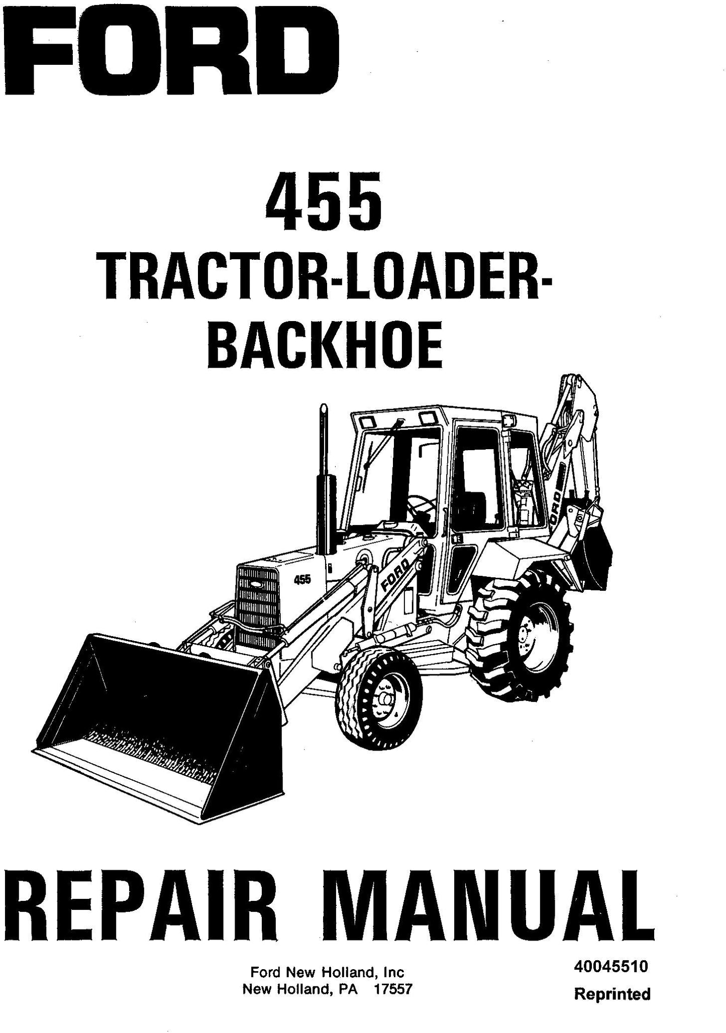 New Holland Ford 455 Tractor Loader Backhoe Repair Manual 40045510