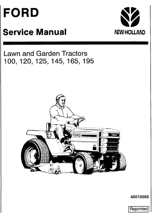 New Holland Ford Lawn and Garden Tractor 100 120 125 145 165 195 Service Repair Manual 40010060