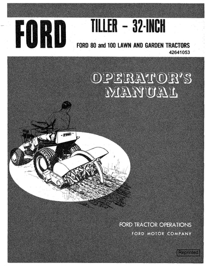Ford Tiller 32 Inch for 80 100 Lawn & Garden Tractors. Operator's Manual (42641053)