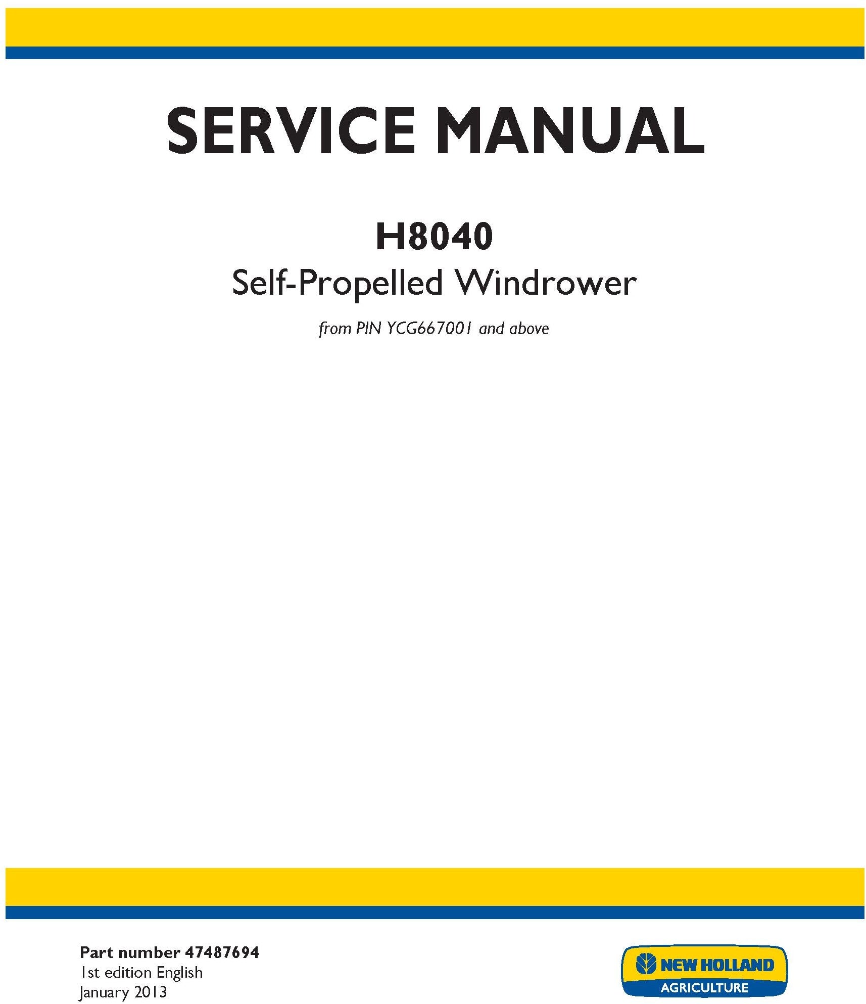 New Holland H8040 Self-Propelled Windrower Service Repair Manual 47487694