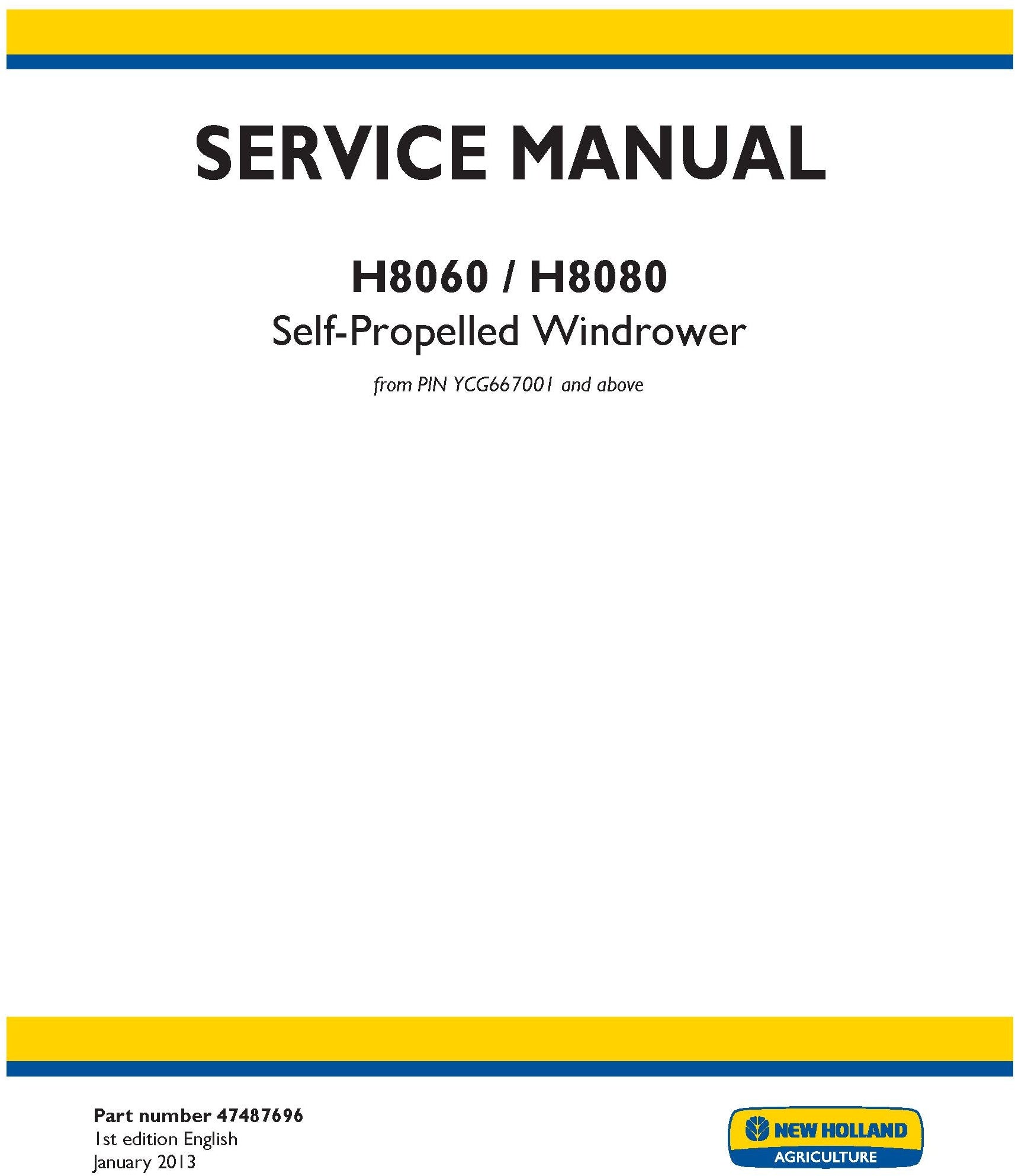 New Holland H8060 H8080 Self-Propelled Windrower Service Repair Manual 47487696