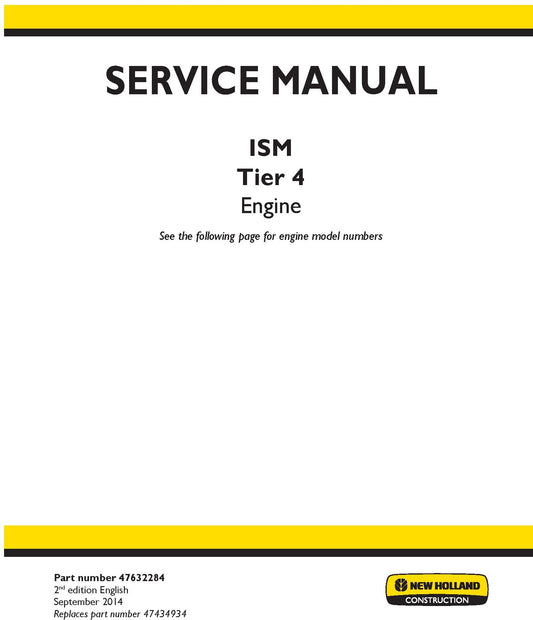 New Holland ISM Tier 4 Engine Service Repair Manual 47632284