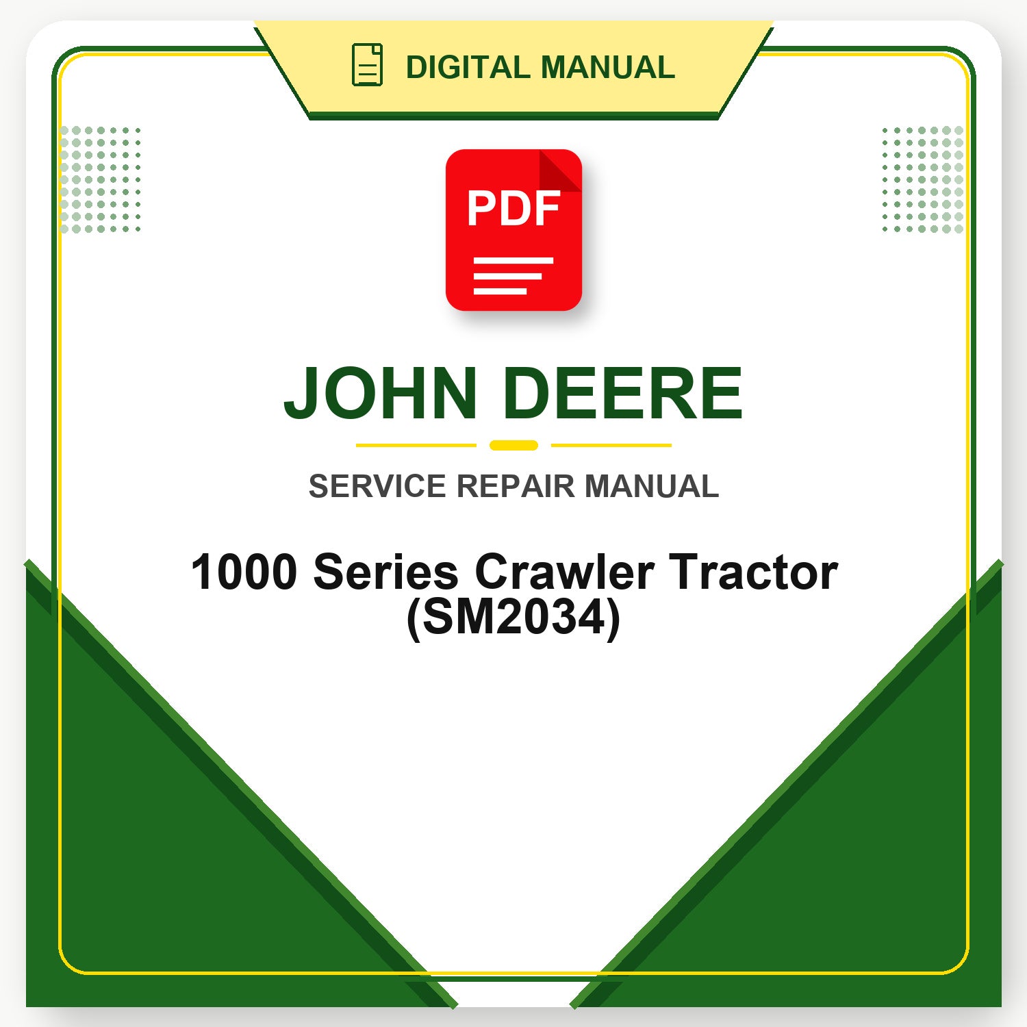 John Deere 1000 Series Crawler Tractor Service Manual (SM2034)