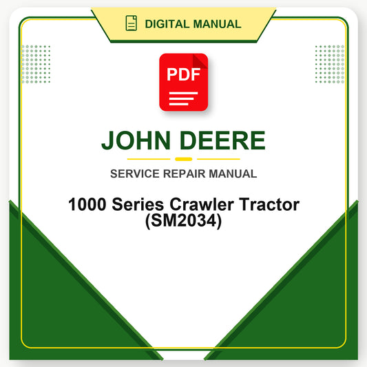 John Deere 1000 Series Crawler Tractor Service Manual (SM2034)