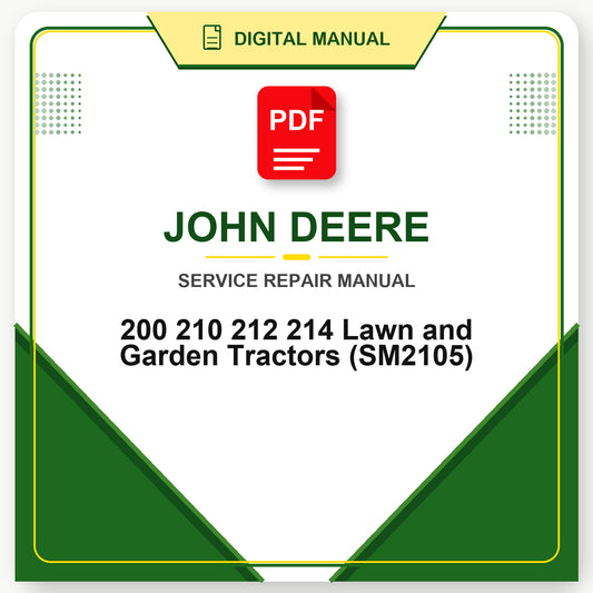 John Deere 200 210 212 214 Lawn and Garden Tractors Service Manual (SM2105)