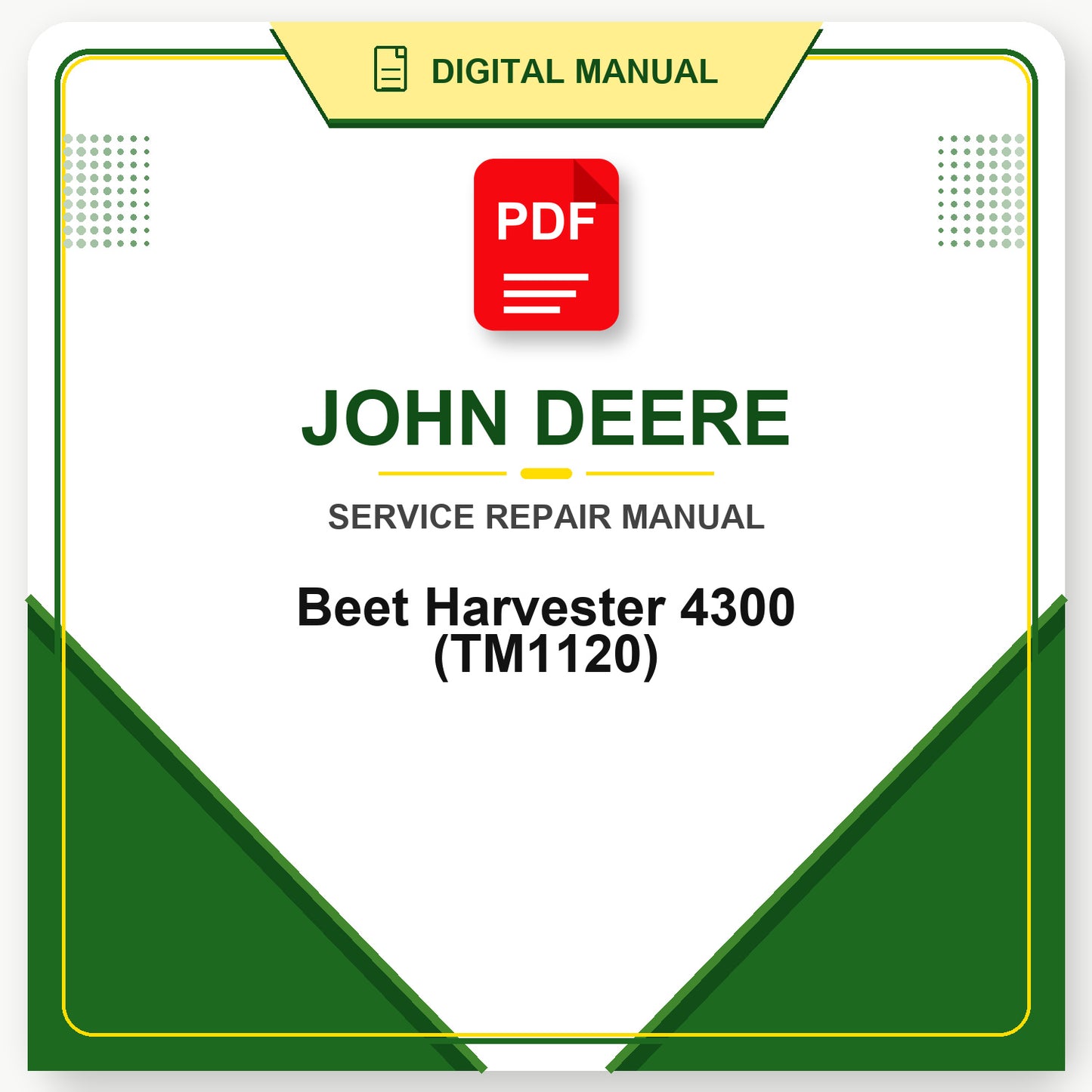 John Deere Beet Harvester 4300 Technical Manual (TM1120)