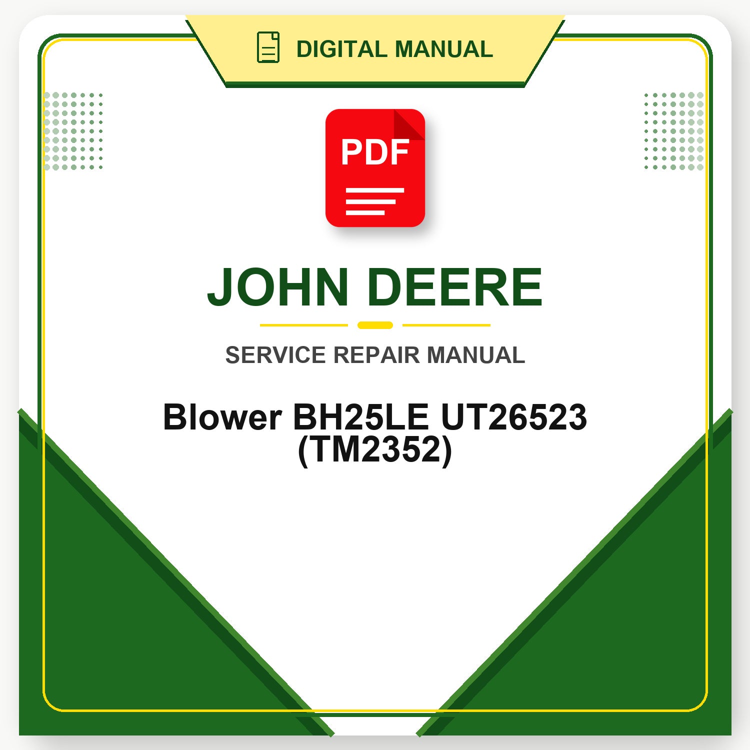 John Deere Blower BH25LE UT26523 Technical Manual (TM2352)