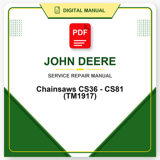 John Deere Chainsaws CS36 - CS81 Technical Manual (TM1917)