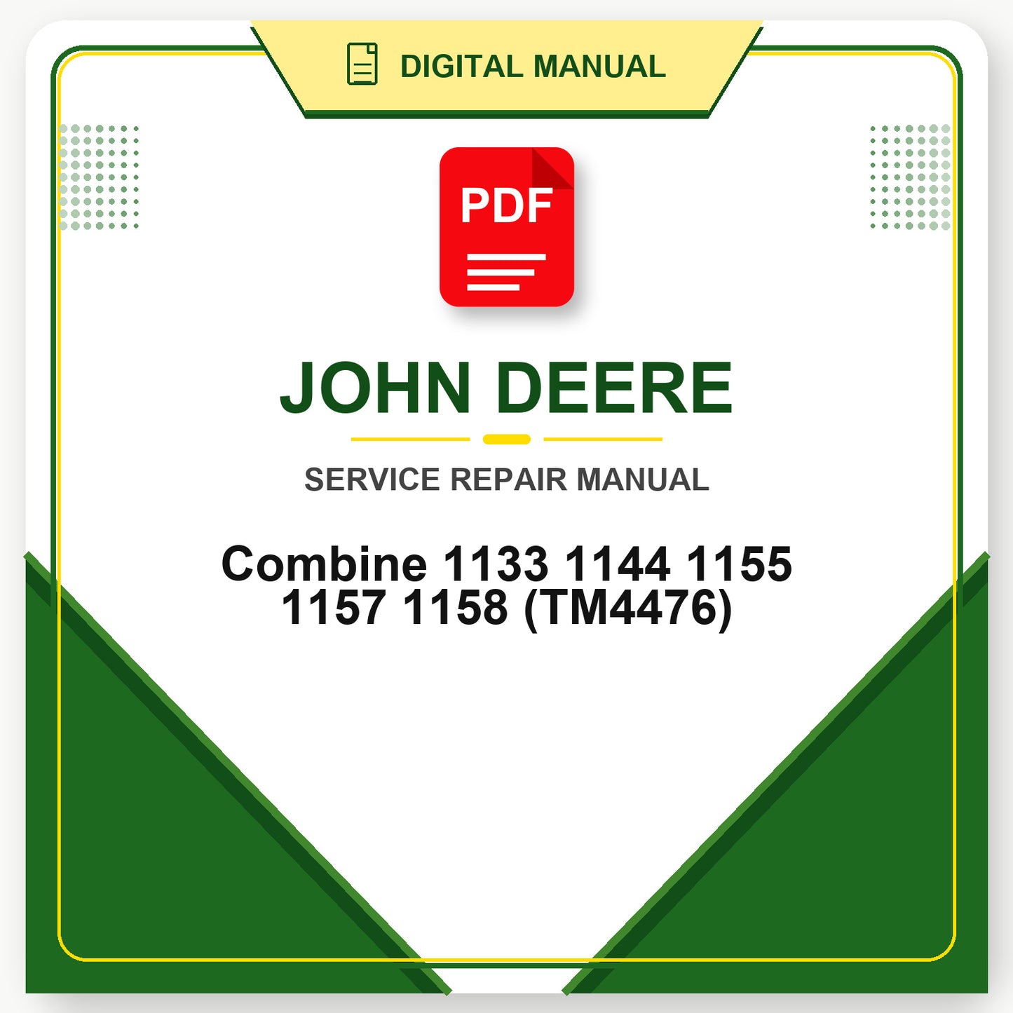 John Deere Combine 1133 1144 1155 1157 1158 Technical Manual (TM4476)