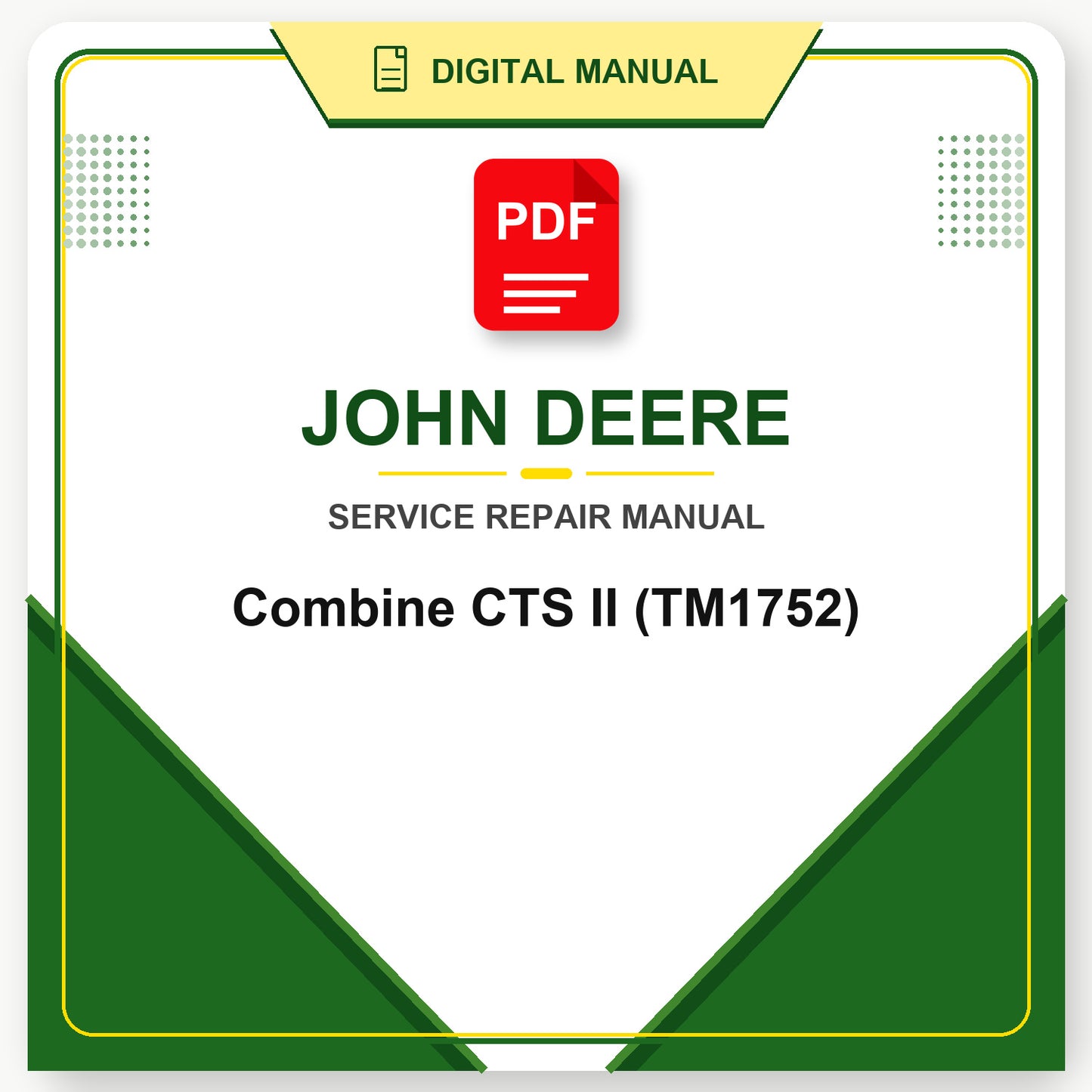 John Deere Combine CTS II Technical Manual (TM1752)