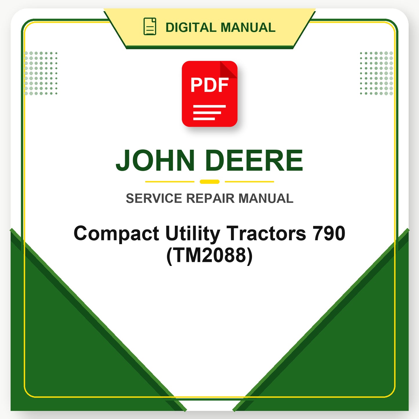 John Deere Compact Utility Tractors 790 Technical Manual (TM2088)
