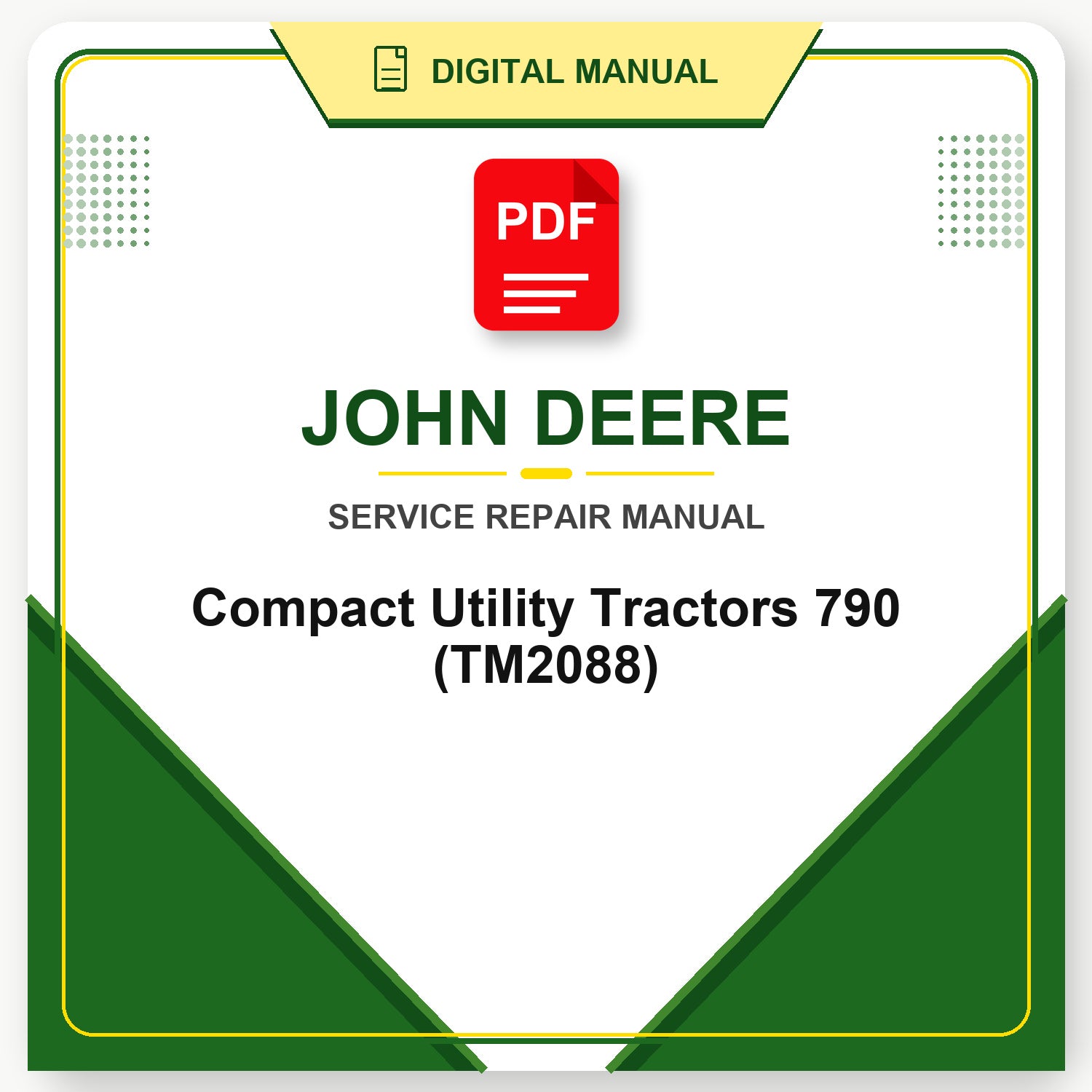 John Deere Compact Utility Tractors 790 Technical Manual (TM2088)