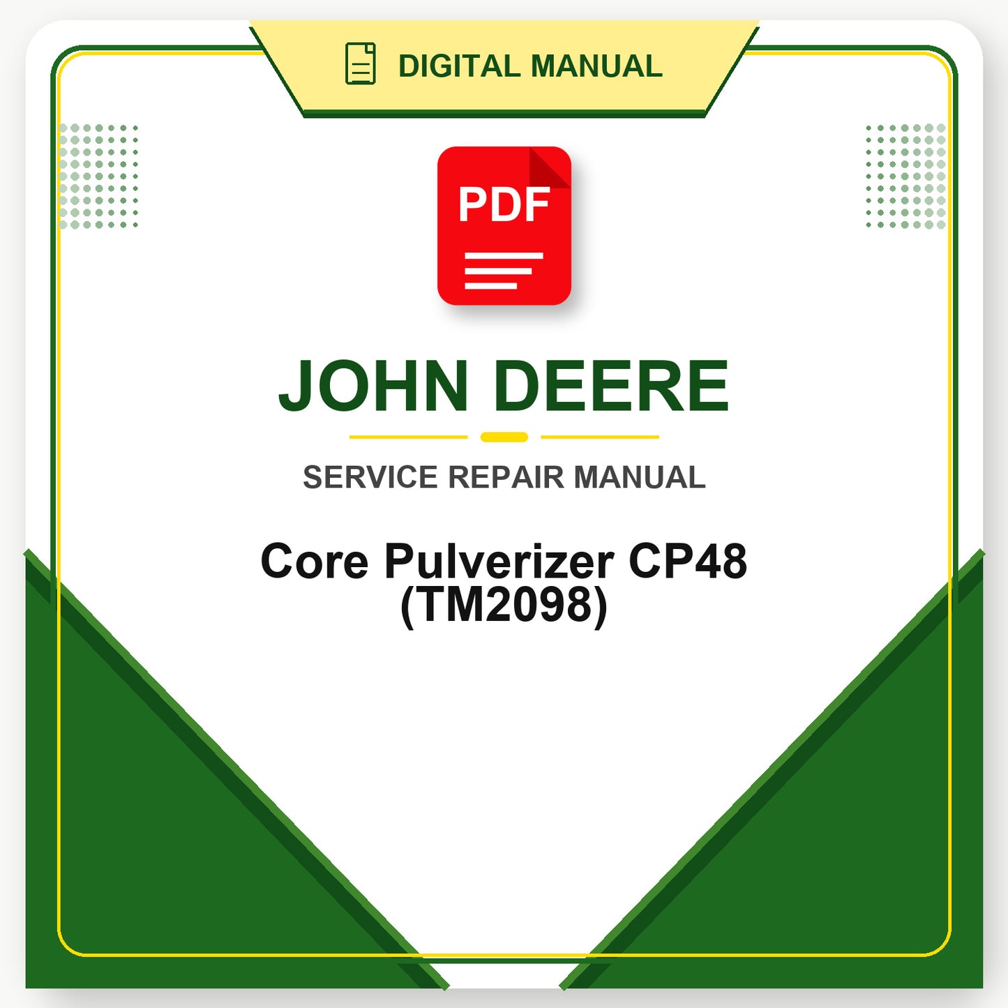 John Deere Core Pulverizer CP48 Technical Manual (TM2098)