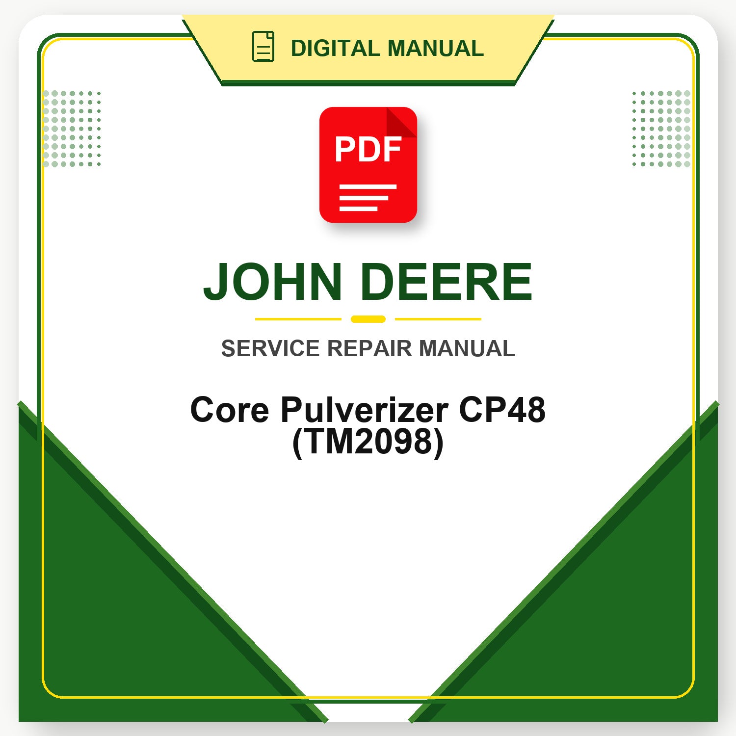 John Deere Core Pulverizer CP48 Technical Manual (TM2098)