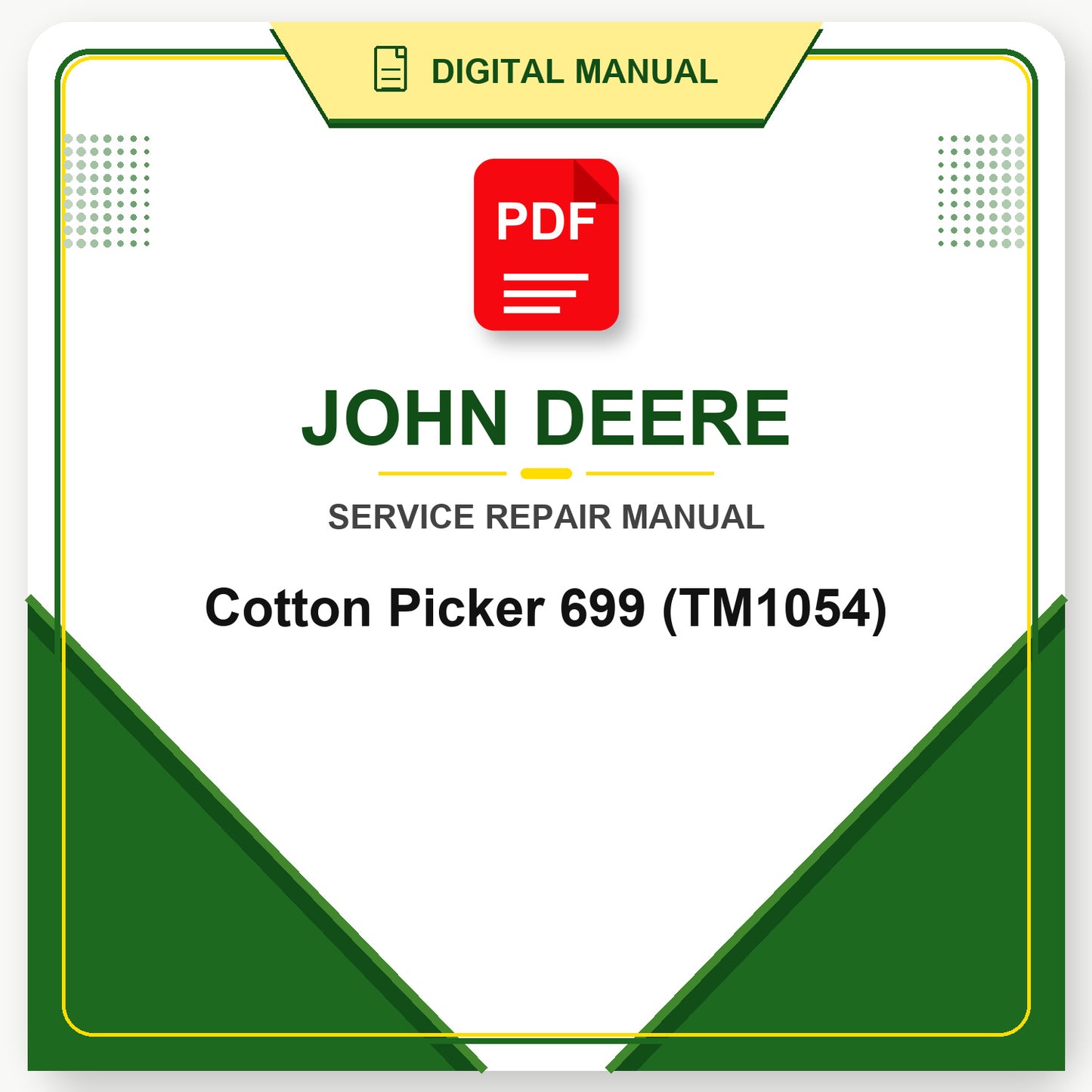 John Deere Cotton Picker 699 Technical Manual (TM1054)