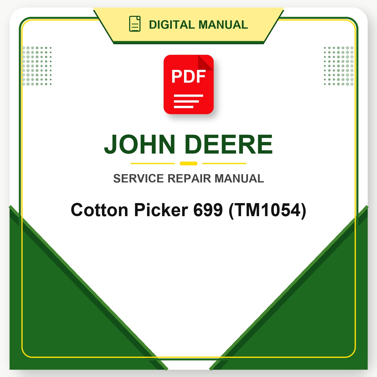 John Deere Cotton Picker 699 Technical Manual (TM1054)
