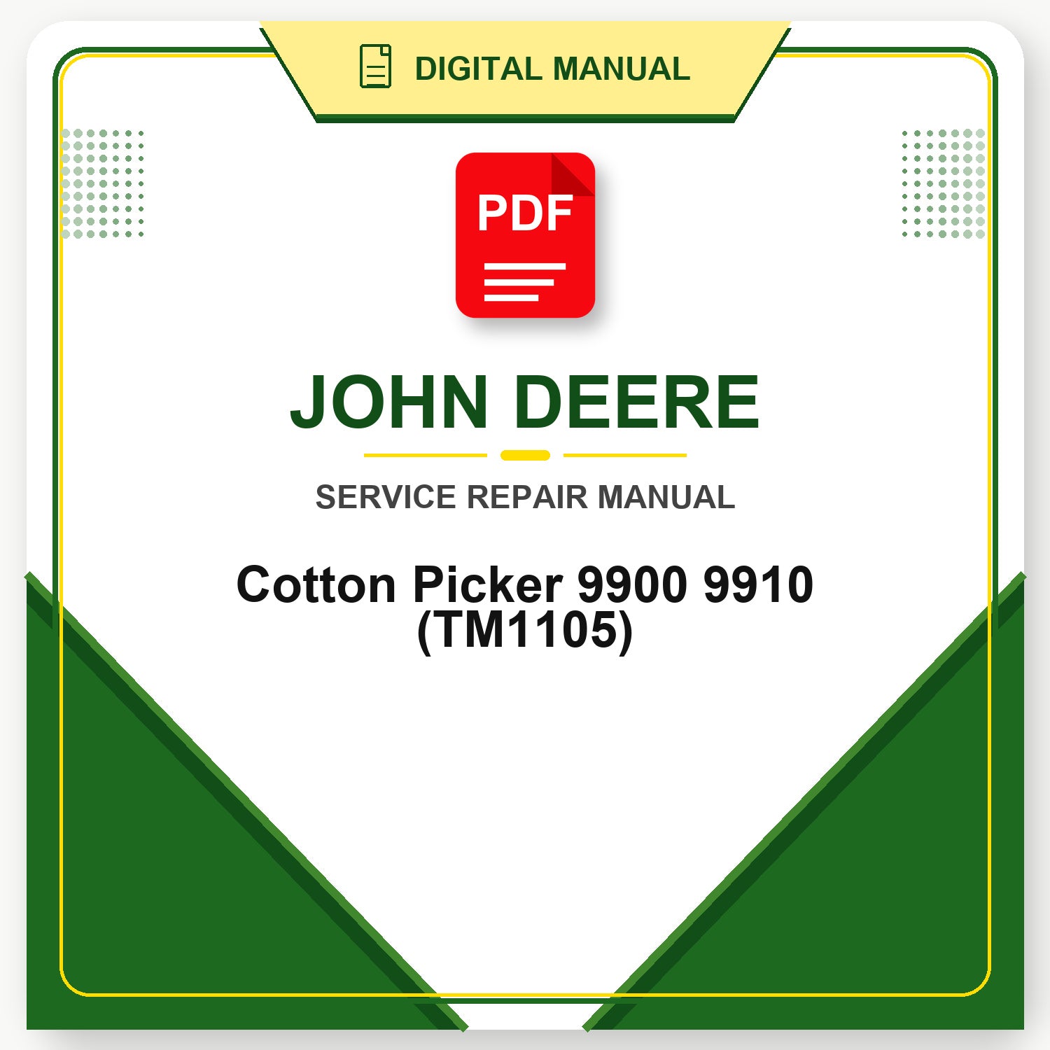John Deere Cotton Picker 9900 9910 Technical Manual (TM1105)