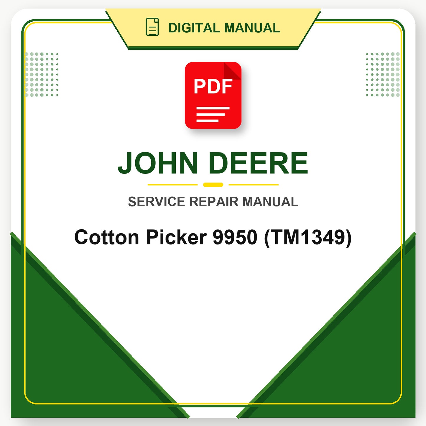 John Deere Cotton Picker 9950 Technical Manual (TM1349)