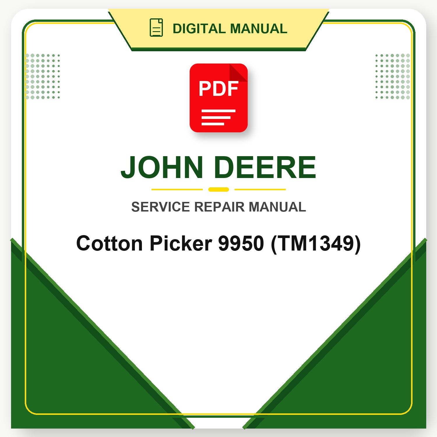 John Deere Cotton Picker 9950 Technical Manual (TM1349)