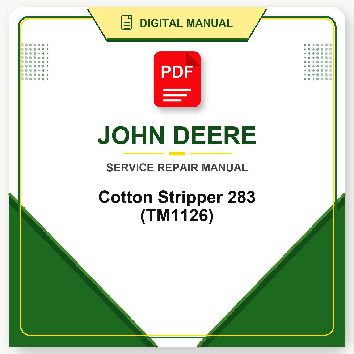 John Deere Cotton Stripper 283 Technical Manual (TM1126)