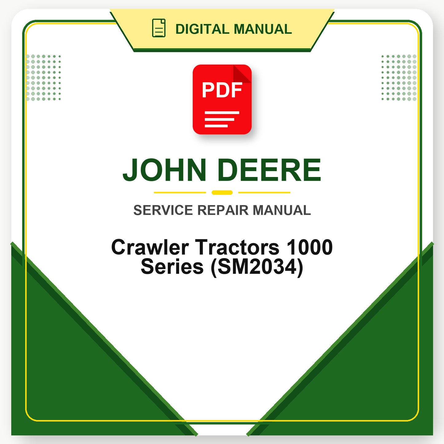 John Deere Crawler Tractors 1000 Series Service Manual (SM2034)