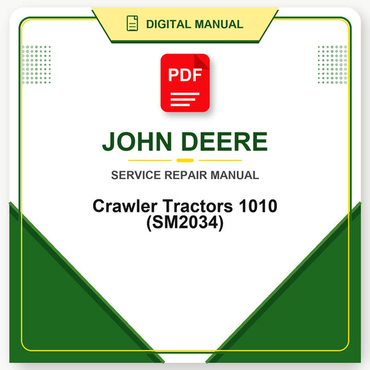 John Deere Crawler Tractors 1010 Service Manual (SM2034)