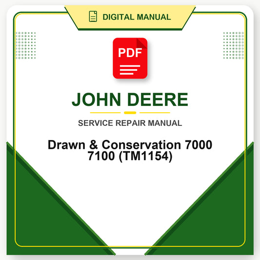 John Deere Drawn & Conservation 7000 7100 Technical Manual (TM1154)