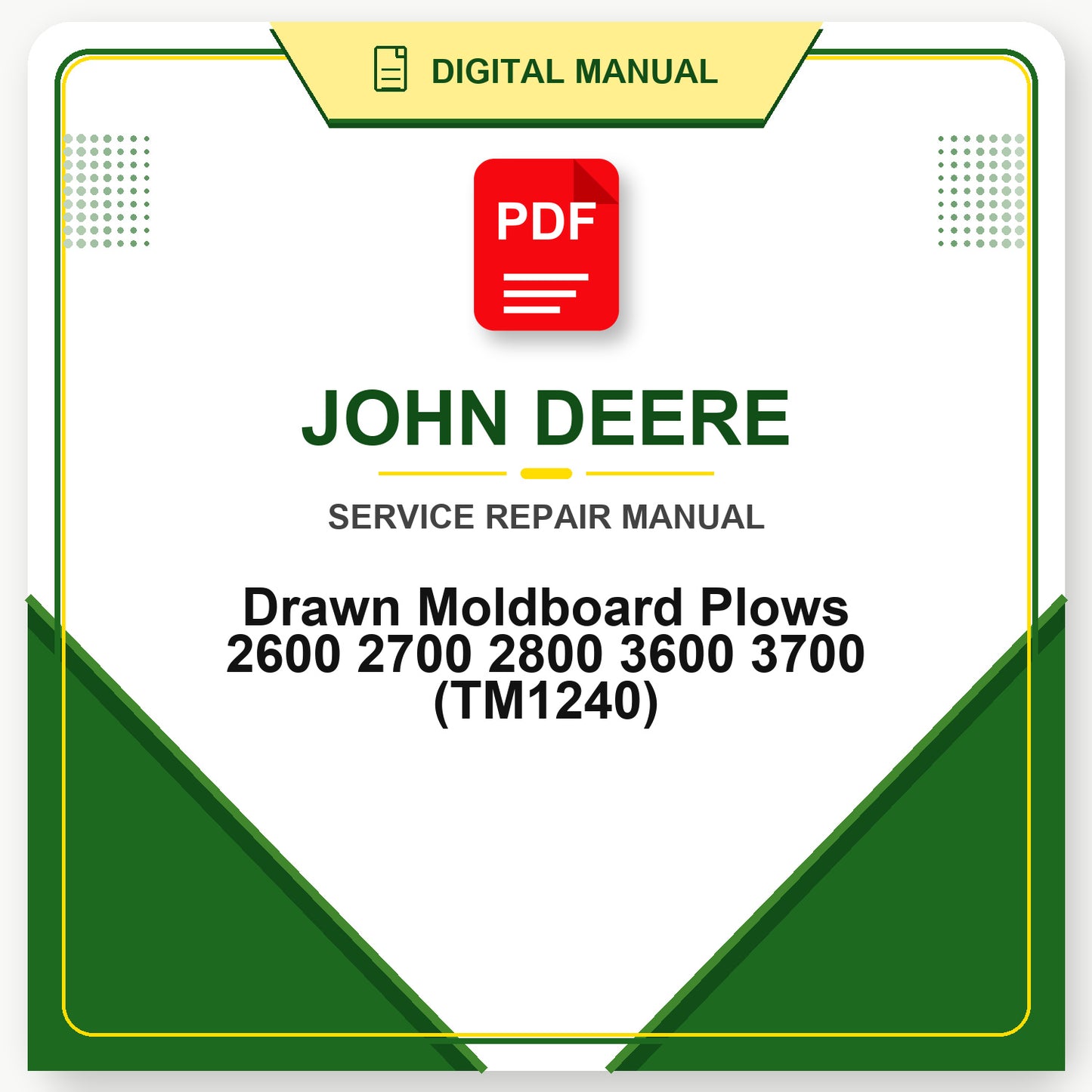 John Deere Drawn Moldboard Plows 2600 2700 2800 3600 3700 Technical Manual (TM1240)