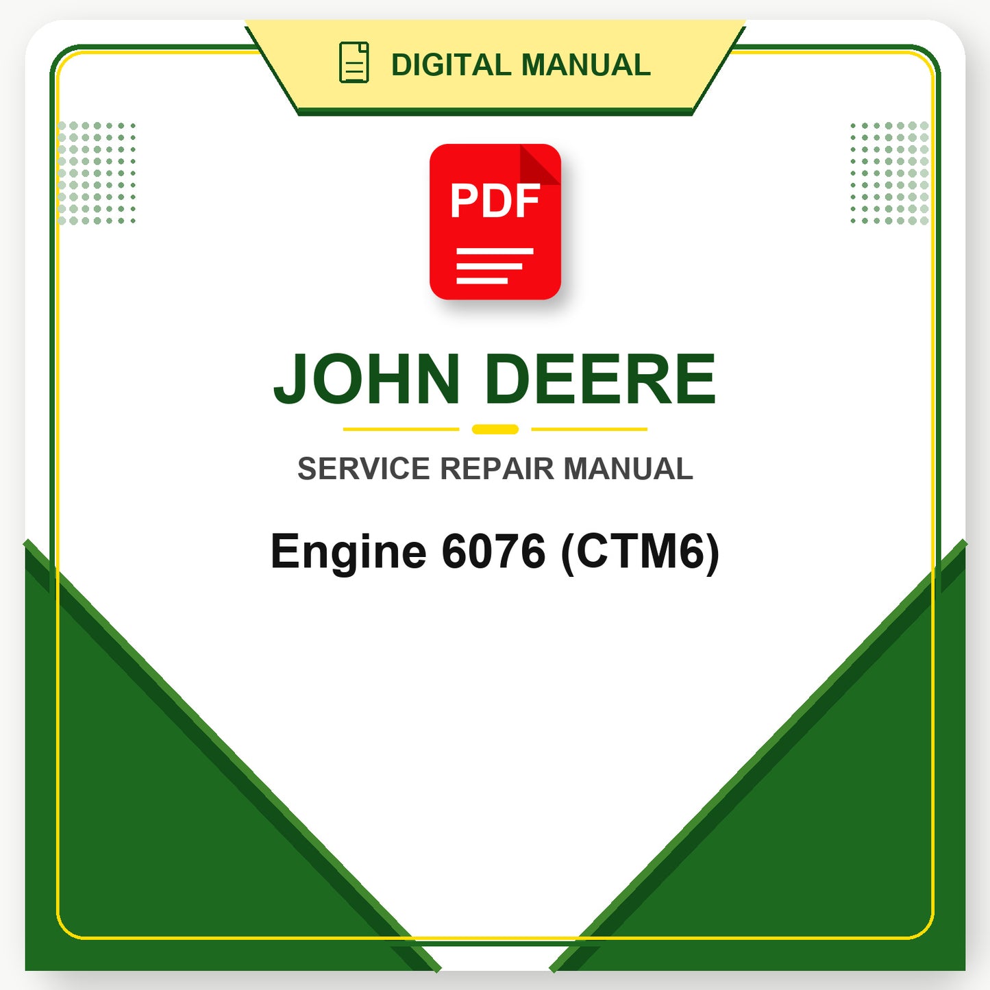 John Deere Engine 6076 Technical Manual (CTM6)
