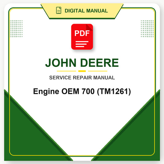 John Deere Engine OEM 700 Technical Manual (TM1261)