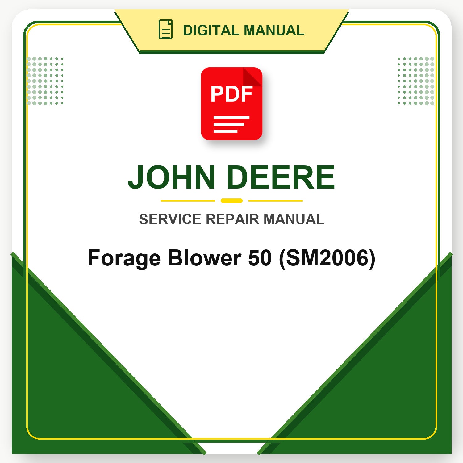 John Deere Forage Blower 50 Service Manual (SM2006)