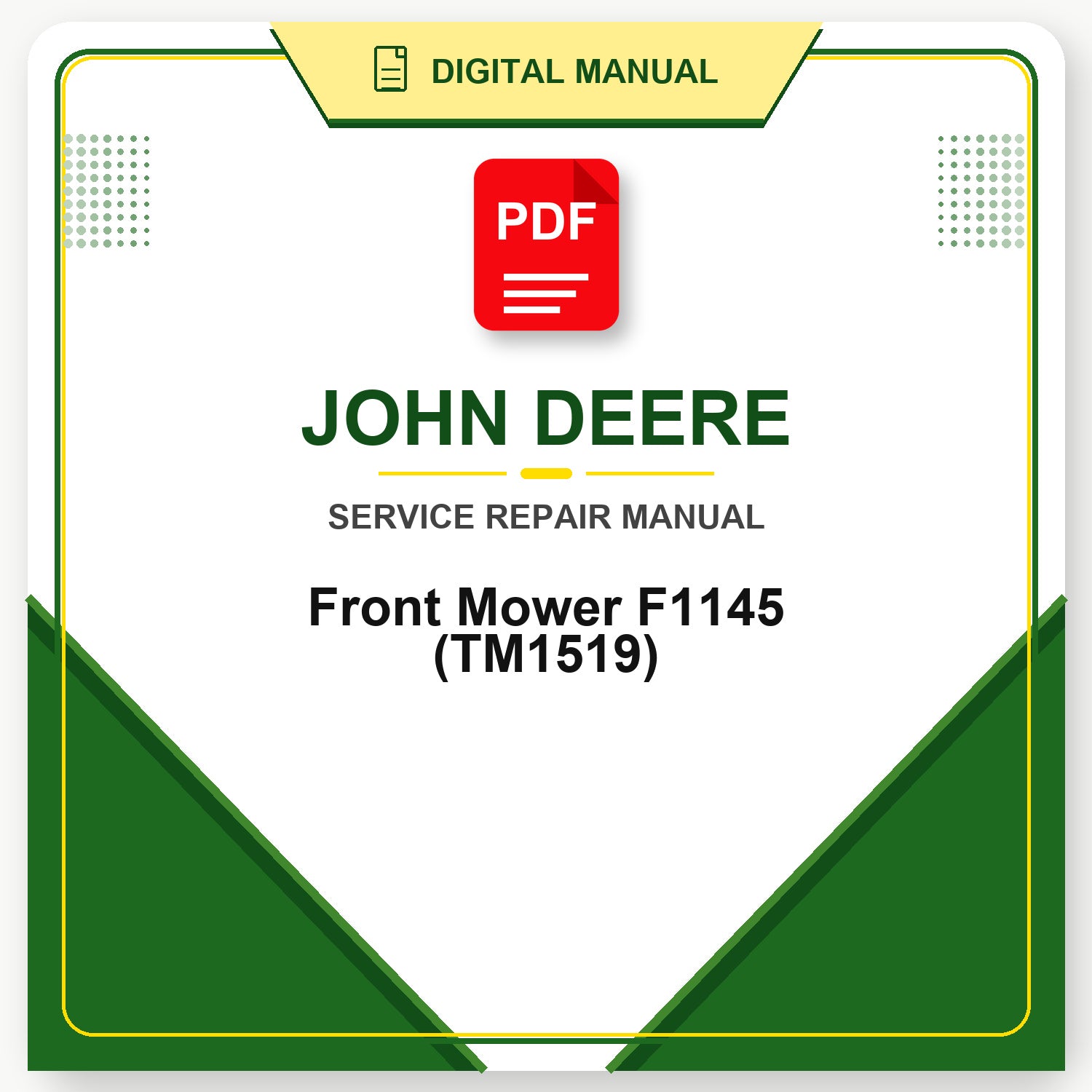 John Deere Front Mower F1145 Technical Manual (TM1519)