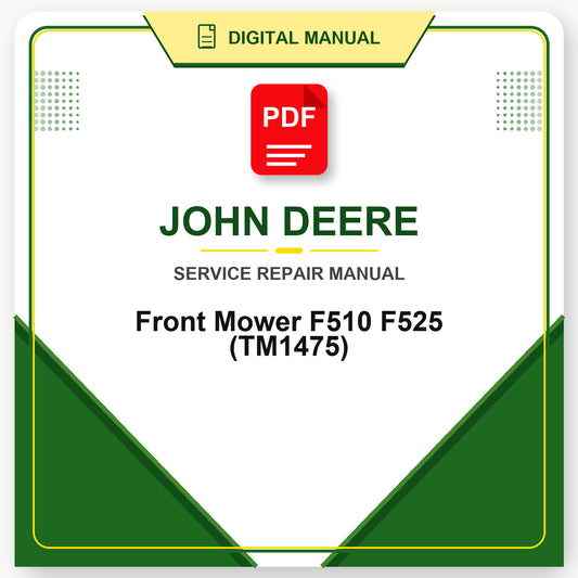 John Deere Front Mower F510 F525 Technical Manual (TM1475)