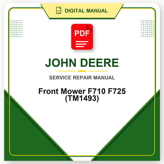 John Deere Front Mower F710 F725 Technical Manual (TM1493)