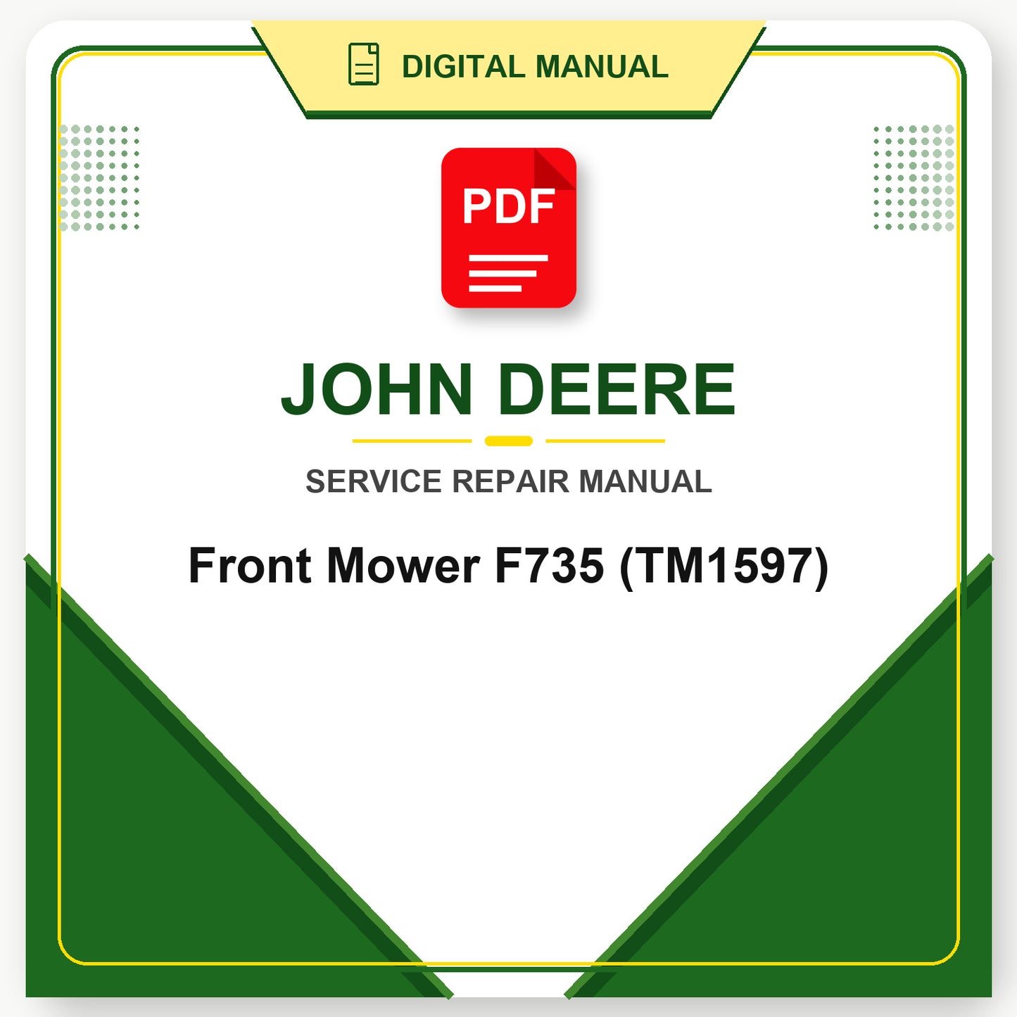 John Deere Front Mower F735 Technical Manual (TM1597)