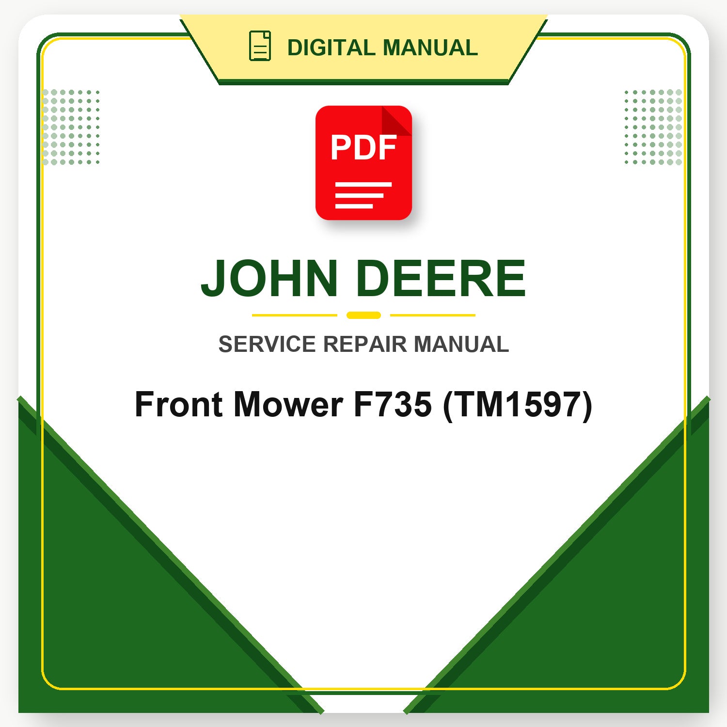 John Deere Front Mower F735 Technical Manual (TM1597)