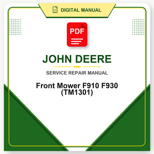 John Deere Front Mower F910 F930 Technical Manual (TM1301)