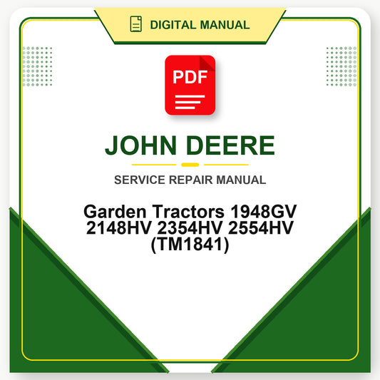 John Deere Garden Tractors 1948GV 2148HV 2354HV 2554HV Technical Manual (TM1841)