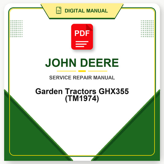 John Deere Garden Tractors GHX355 Technical Manual (TM1974)