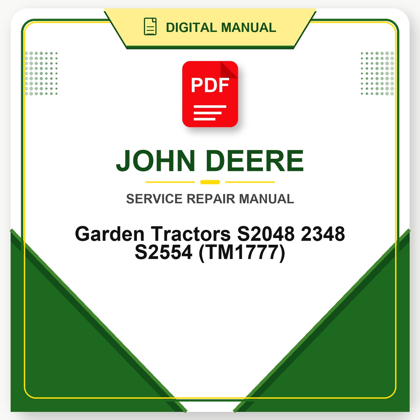 John Deere Garden Tractors S2048 2348 S2554 Technical Manual (TM1777)