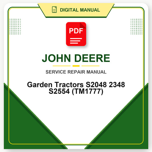 John Deere Garden Tractors S2048 2348 S2554 Technical Manual (TM1777)