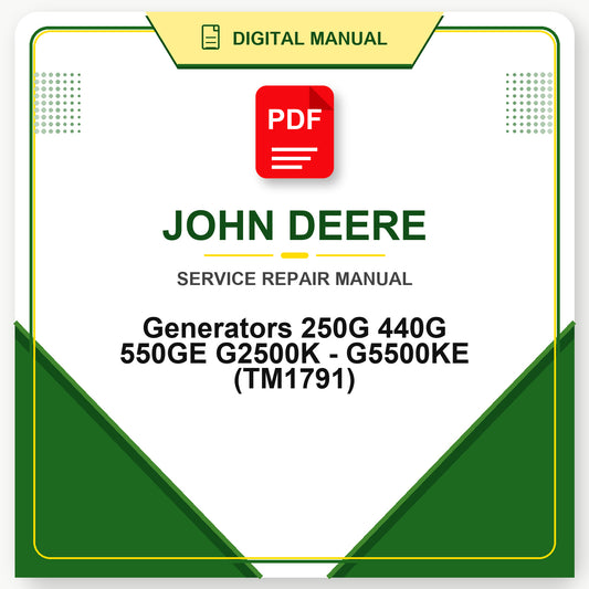 John Deere Generators 250G 440G 550GE G2500K - G5500KE Technical Manual (TM1791)