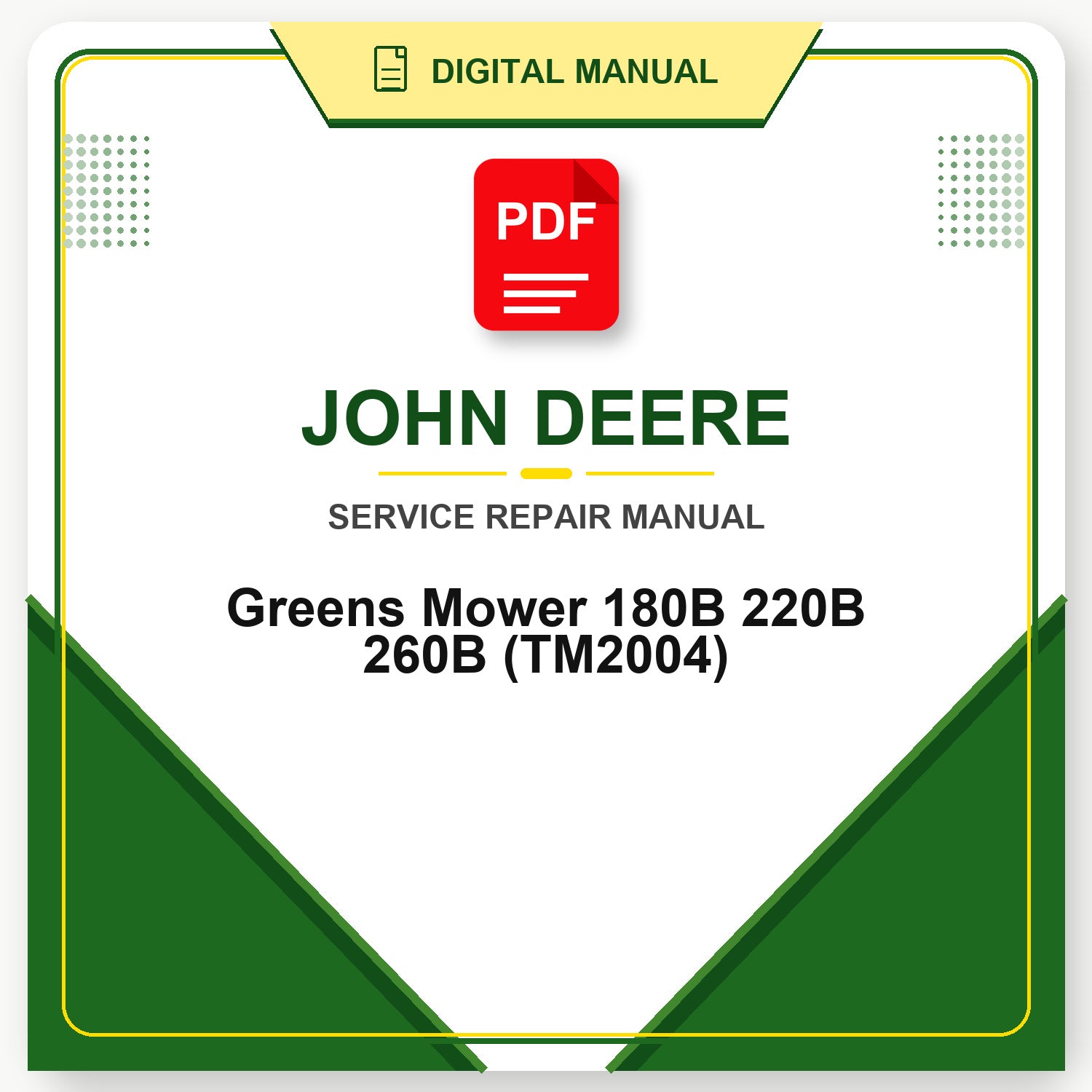 John Deere Greens Mower 180B 220B 260B Technical Manual (TM2004)