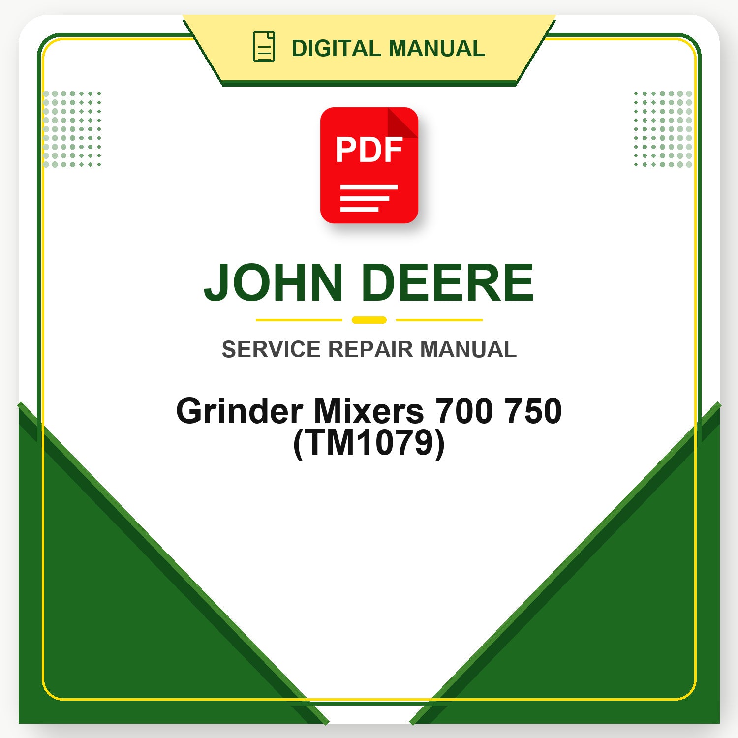 John Deere Grinder Mixers 700 750 Technical Manual (TM1079)
