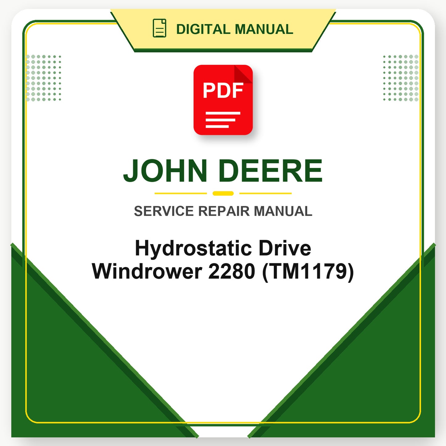John Deere Hydrostatic Drive Windrower 2280 Technical Manual (TM1179)