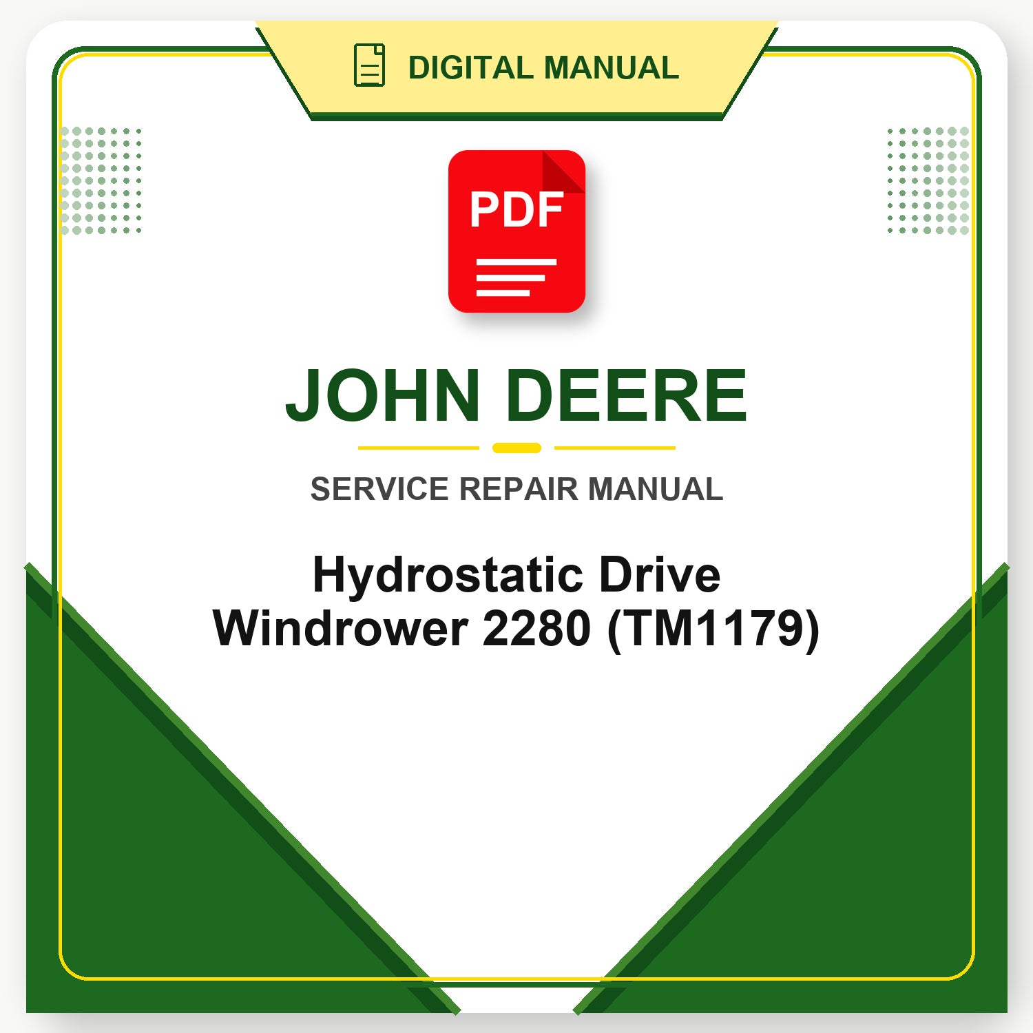 John Deere Hydrostatic Drive Windrower 2280 Technical Manual (TM1179)