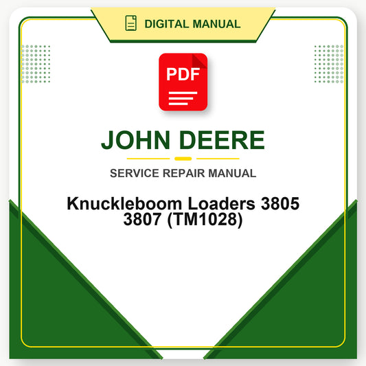 John Deere Knuckleboom Loaders 3805 3807 Technical Manual (TM1028)